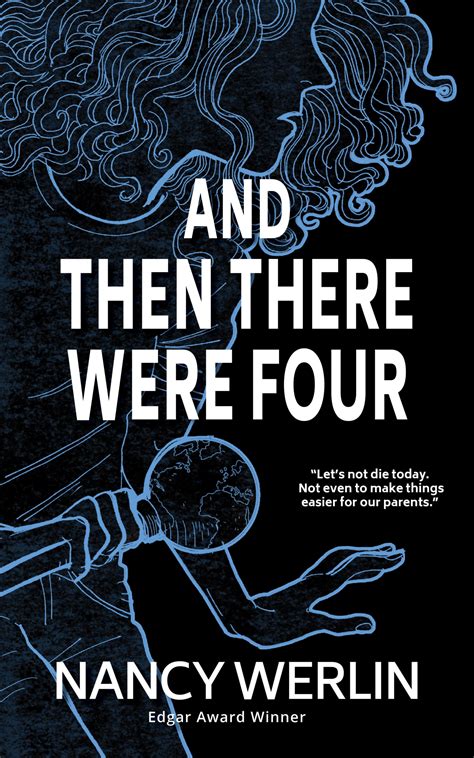 It is a great novel by a great author. . And then there were four by lilith carrie chapter 22